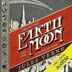 From the Earth to the Moon Audiolibro Por Jules Verne arte de portada