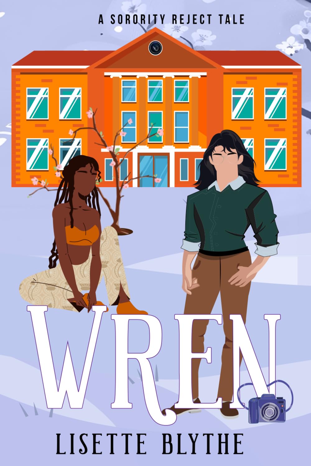 Wren: A Sorority Reject Tale (Sorority Rejects)