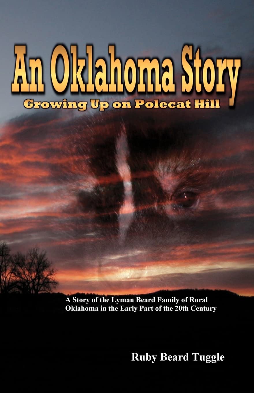 An Oklahoma Story: Growing Up On Polecat Hill