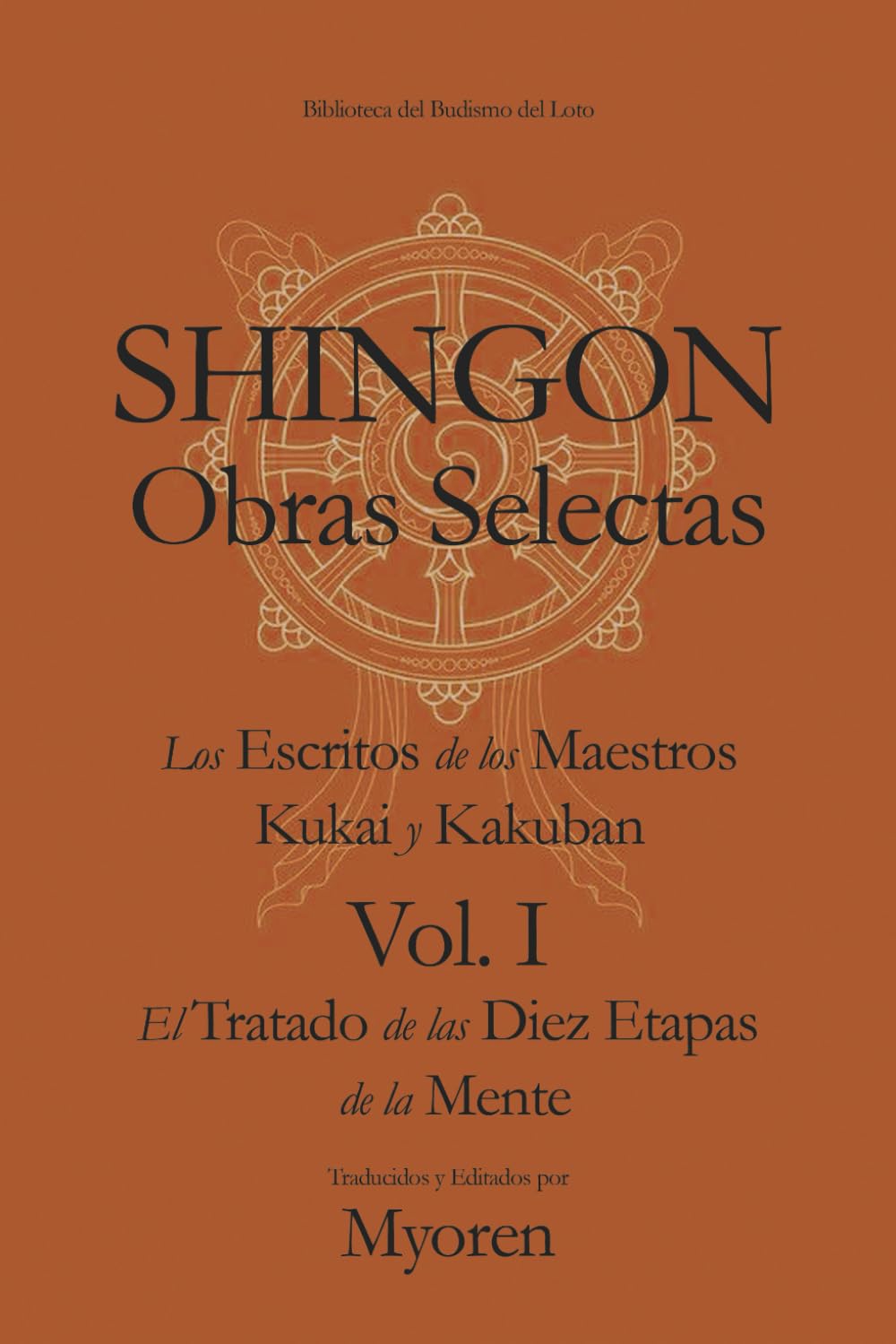 SHINGON Obras Selectas: Los Escritos de los Maestros Kukai y Kakuban (Spanish Edition)      Paperback – September 10, 2025