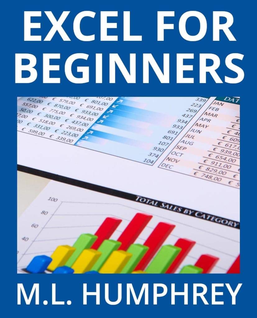 Excel for Beginners: 1 (Excel Essentials)