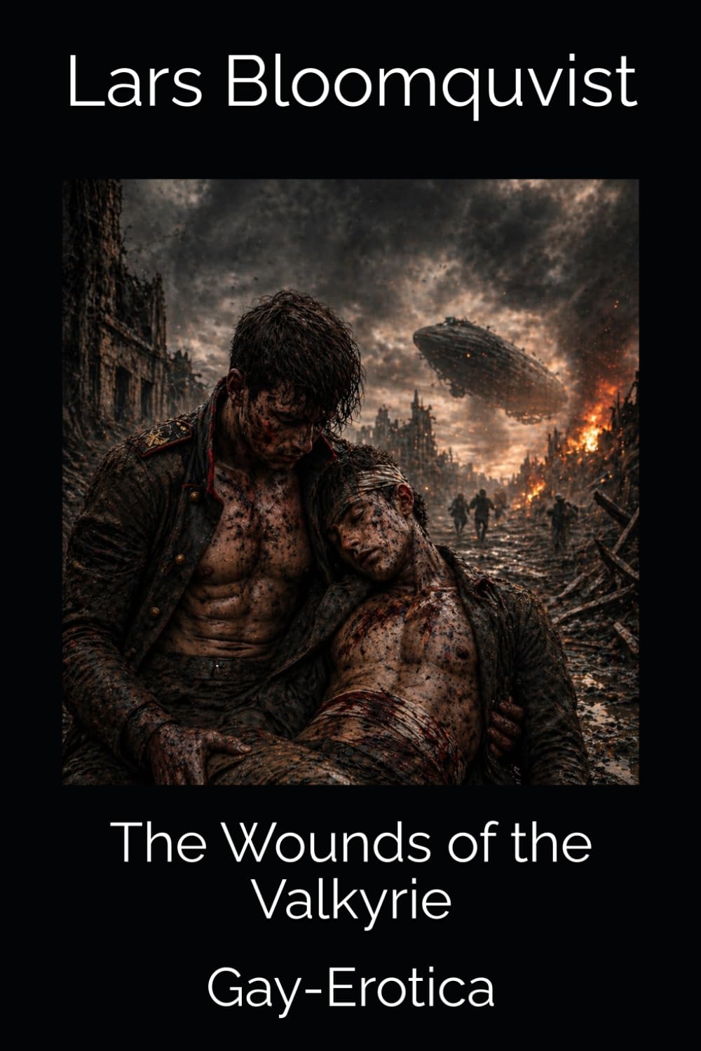 The Wounds of the Valkyrie: Gay-Erotica (Valkyrie-Series)