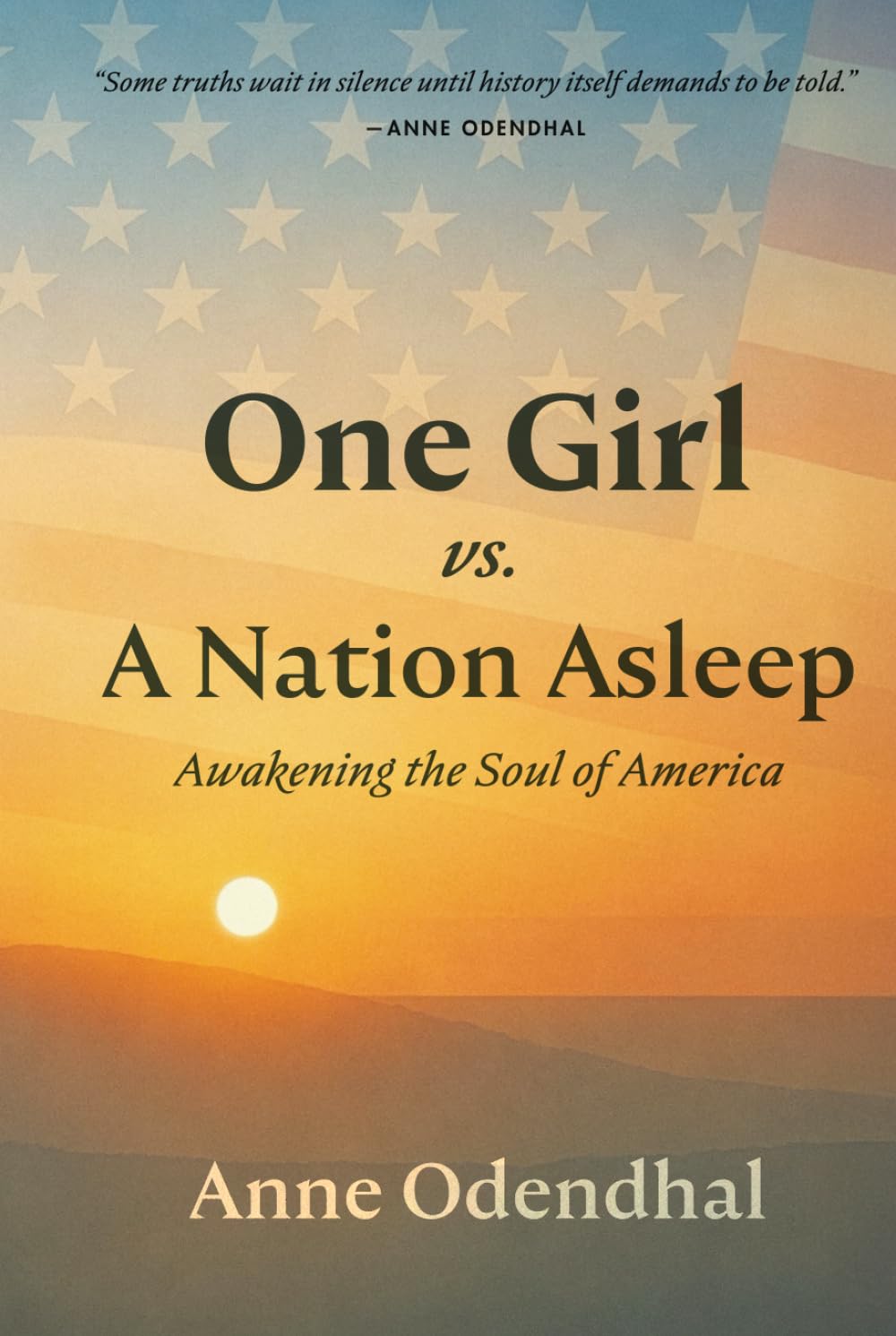 One Girl vs. A Nation Asleep: Awakening the Soul of America