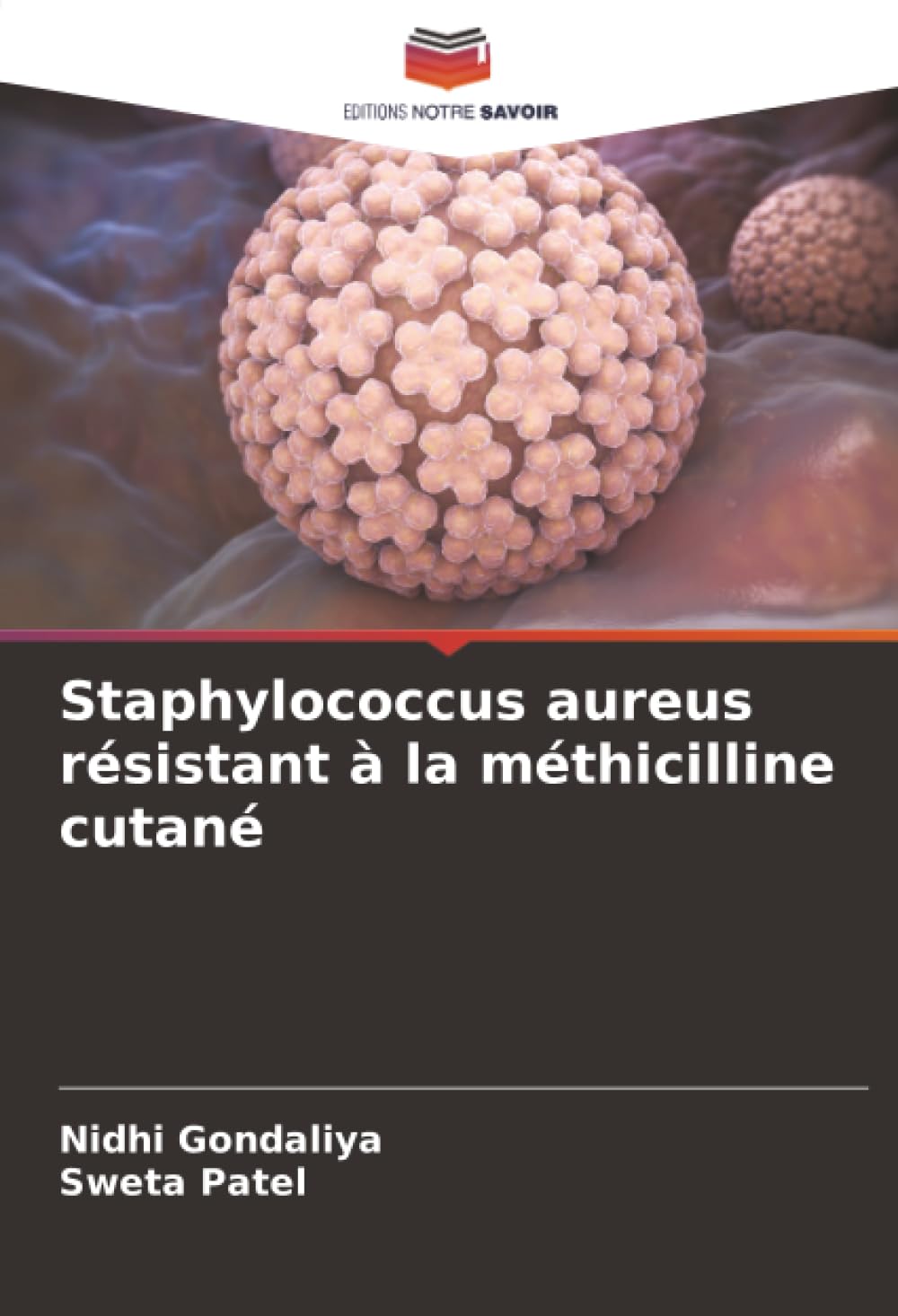 Staphylococcus aureus résistant à la méthicilline cutané