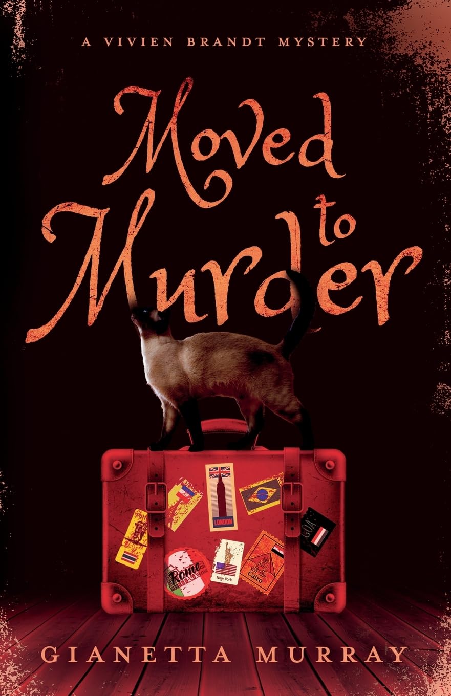 Moved to Murder: A Vivien Brandt Mystery (Vivien Brandt Mysteries)