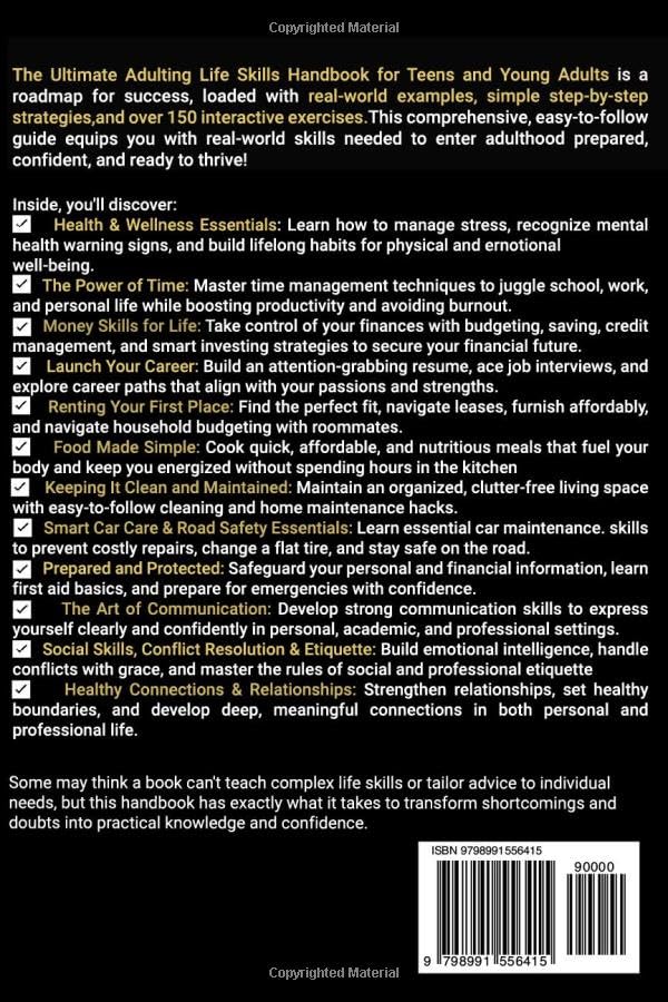 The Ultimate Adulting Life Skills Handbook for Teens and Young Adults: Master Health, Make Money, Manage Time/Home, And Develop Social Skills Not ... Challenges (Ultimate Skills Handbooks)