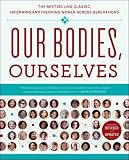 Our Bodies, Ourselves by Boston Women's Health Book Collective (Oct 4 2011)