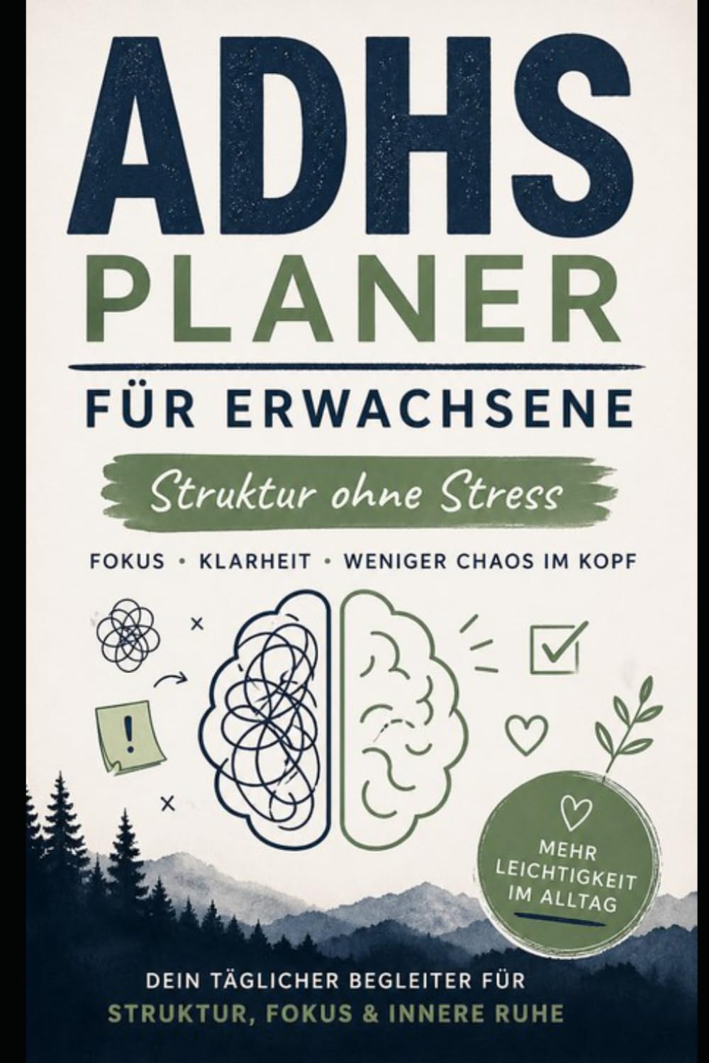 ADHS Tagesplaner für Erwachsene: Struktur ohne Stress – Fokus, Klarheit & weniger Chaos im Kopf