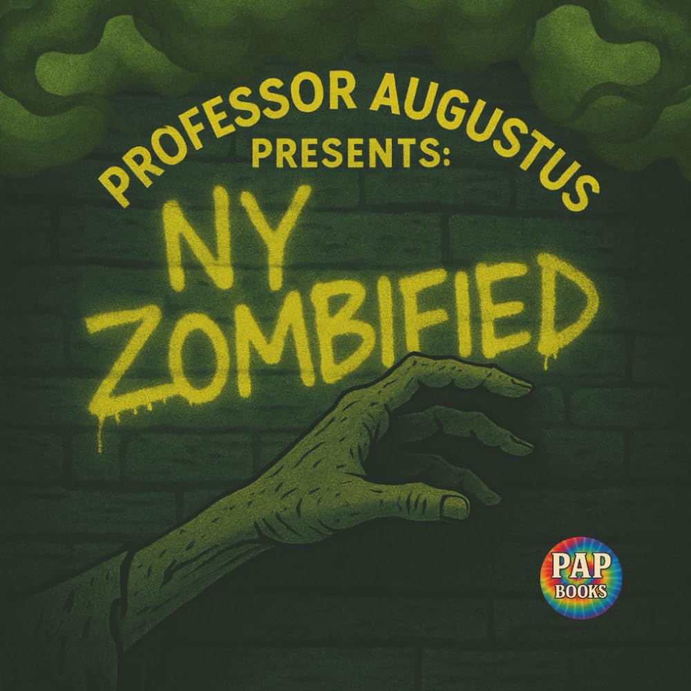 NY Zombified: The Outbreak Begins (Second Edition) (The Zombified World Saga)