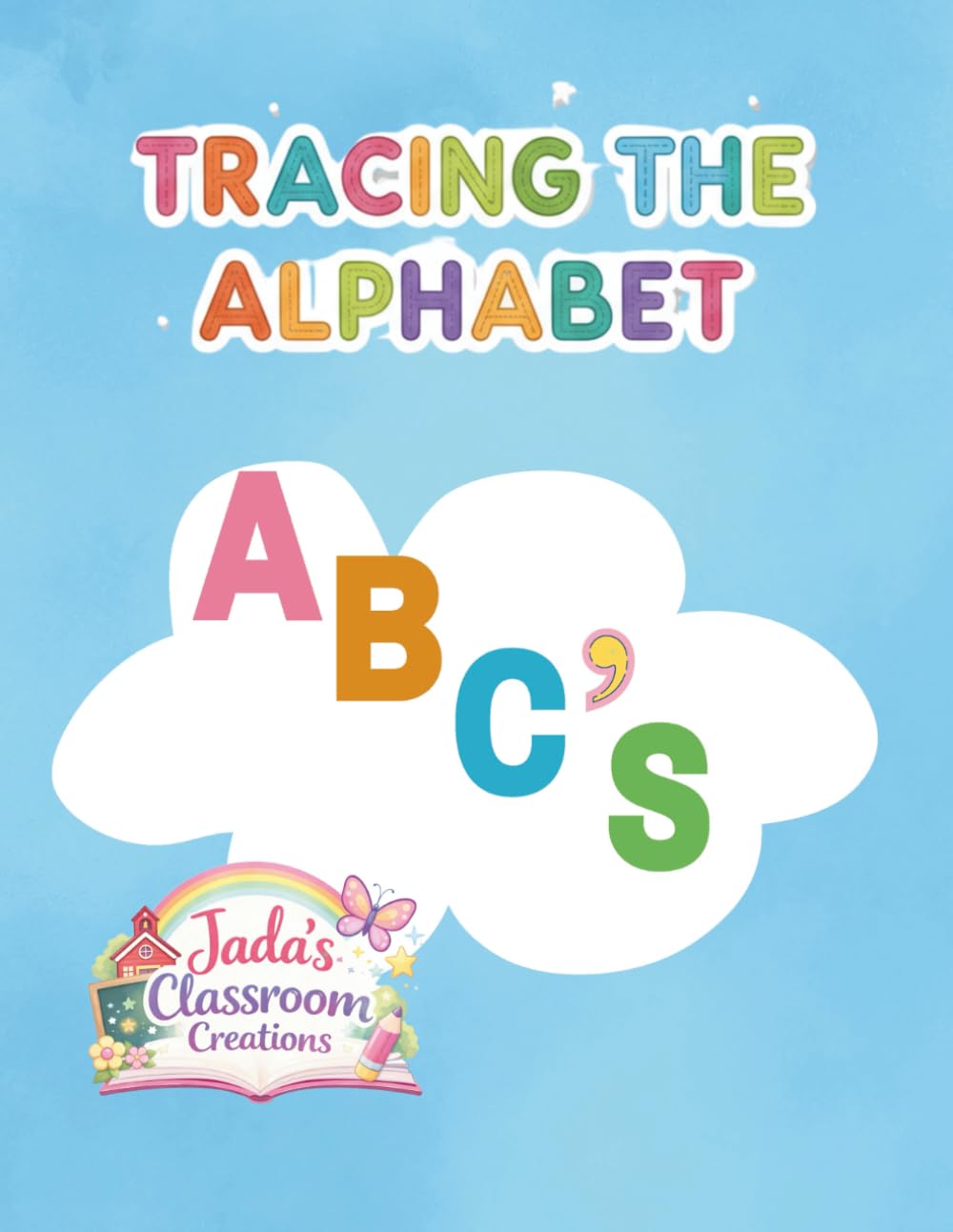 Tracing the Alphabet (Preschool Tracing Series)