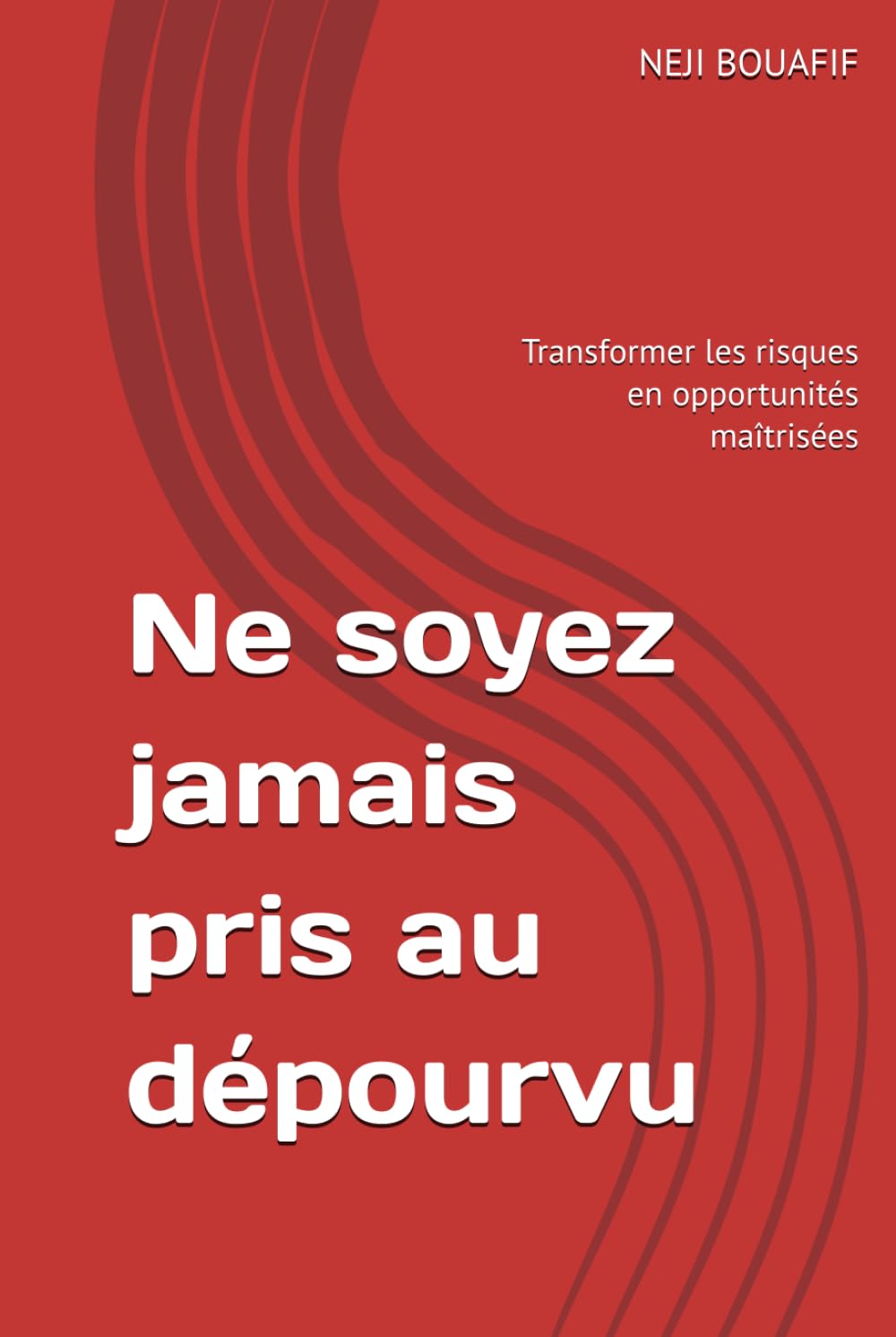 Ne soyez jamais pris au dépourvu: Transformer les risques en opportunités maîtrisées
