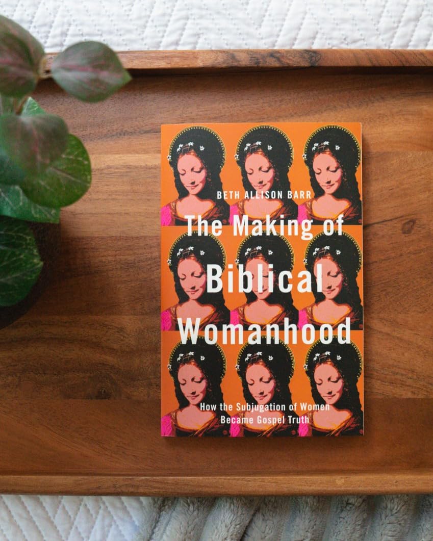 The Making of Biblical Womanhood: How the Subjugation of Women Became Gospel Truth - Image 3