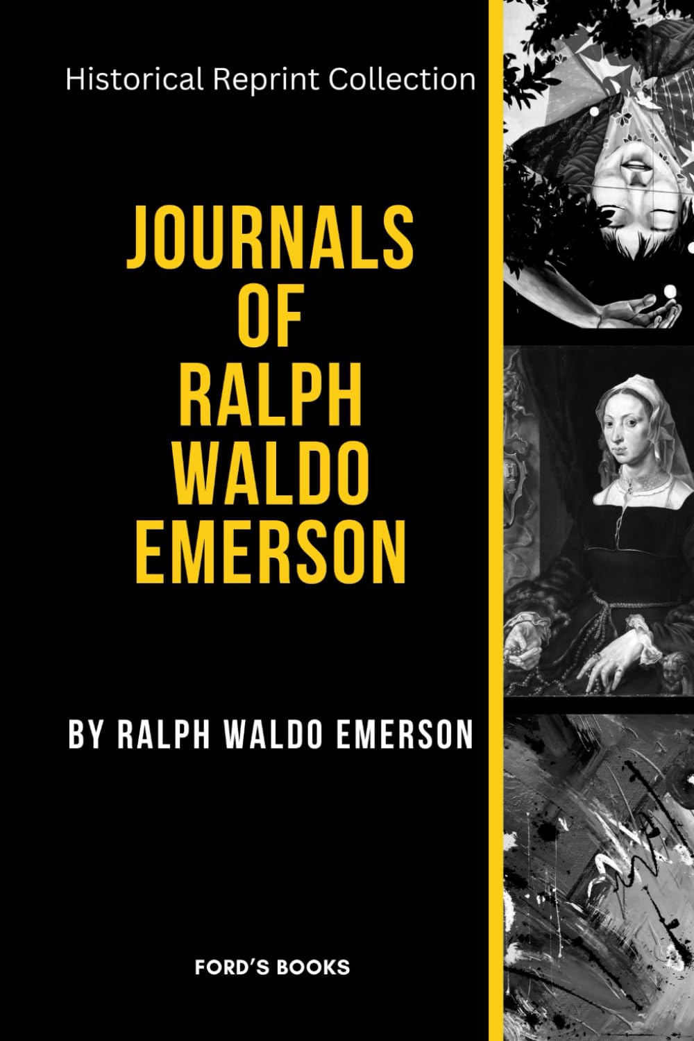 Journals of Ralph Waldo Emerson: 1803-1882