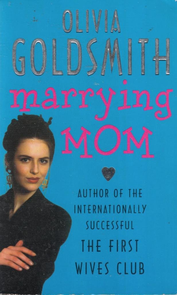 MARRYING MOM: A Humorous Fiction Novel of New York City Life and Family Drama