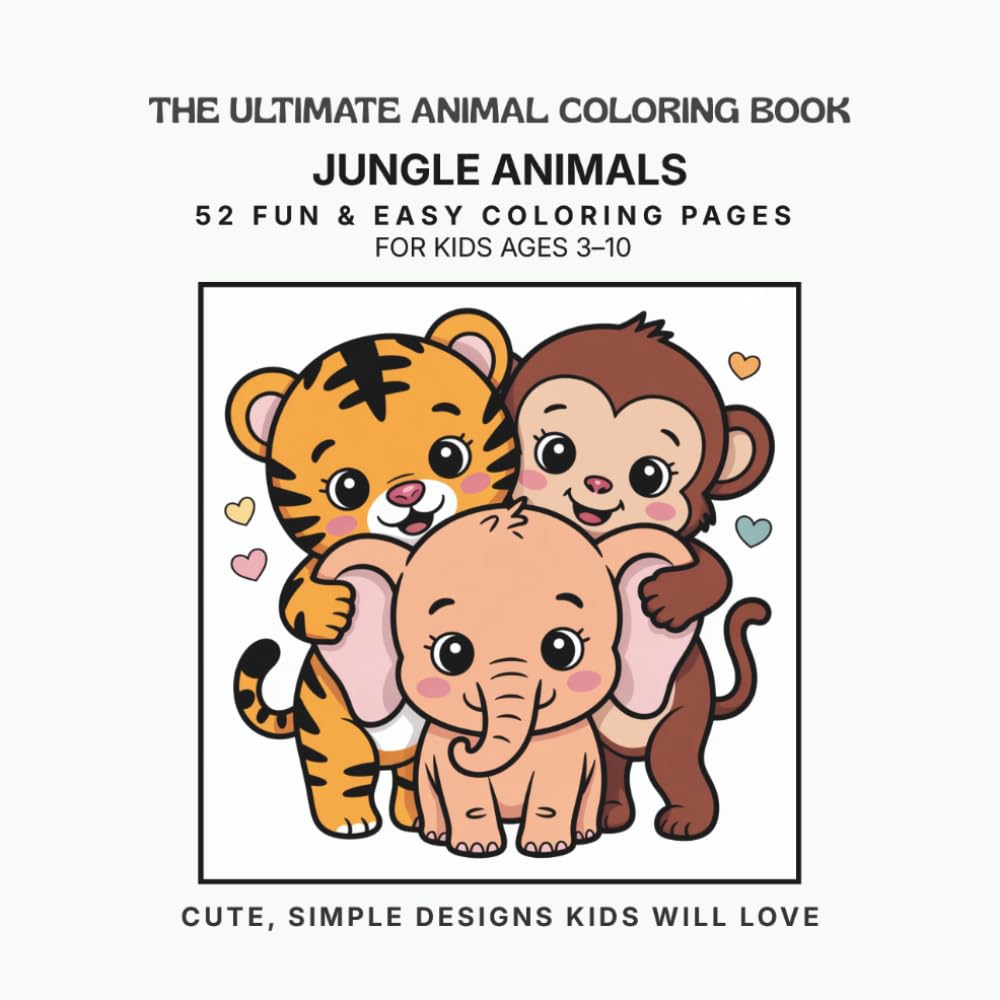 The Ultimate Animal Coloring Book: Jungle Animals: Volume 4