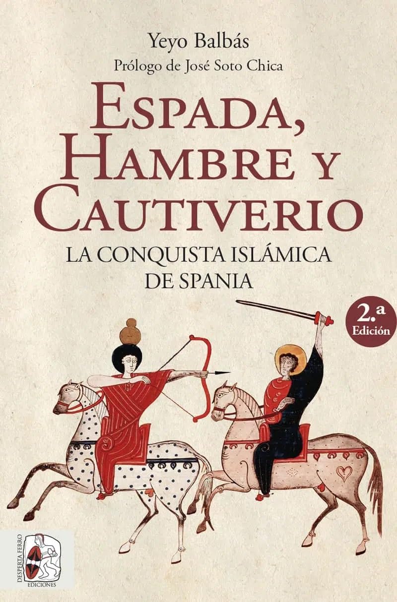 Espada, Hambre Y Cautiverio (HISTORIA MEDIEVAL)