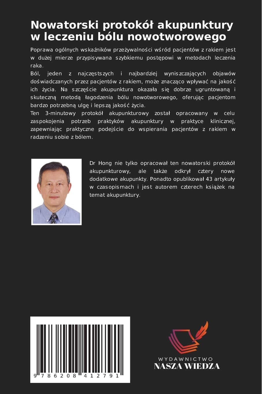 Nowatorski protokól akupunktury w leczeniu bólu nowotworowego: Wzmocnienie Yang w celu od¿ywienia Yin