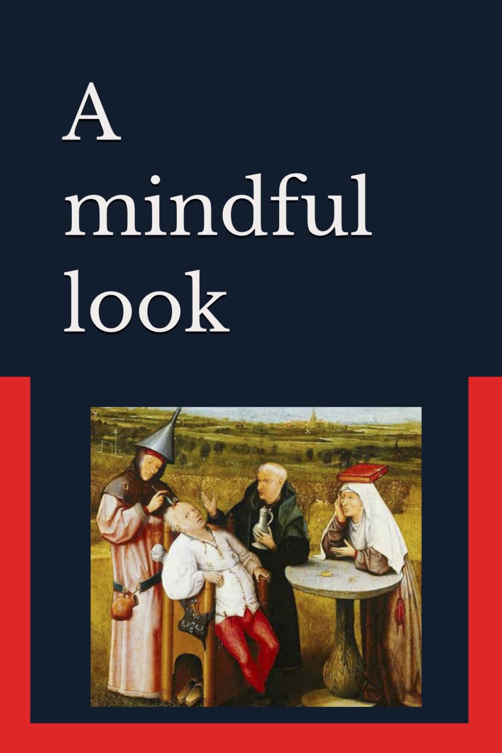 A mindful look