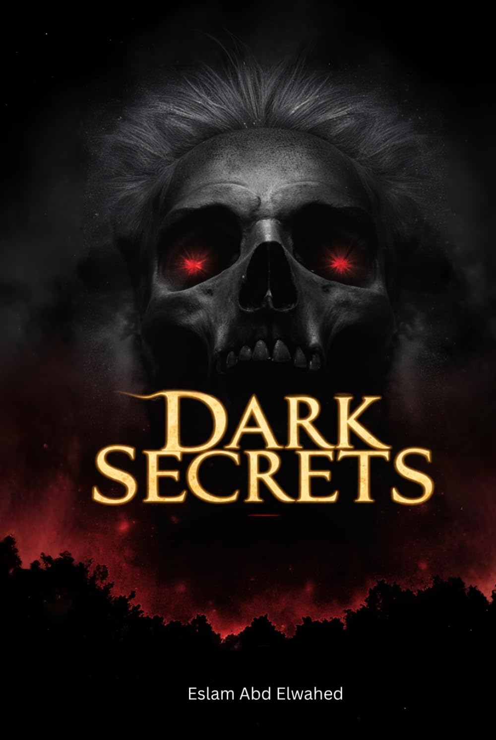 Dark Secrets: 100 True Stories of Murder Hidden by Respectability (Crime & Mystery)