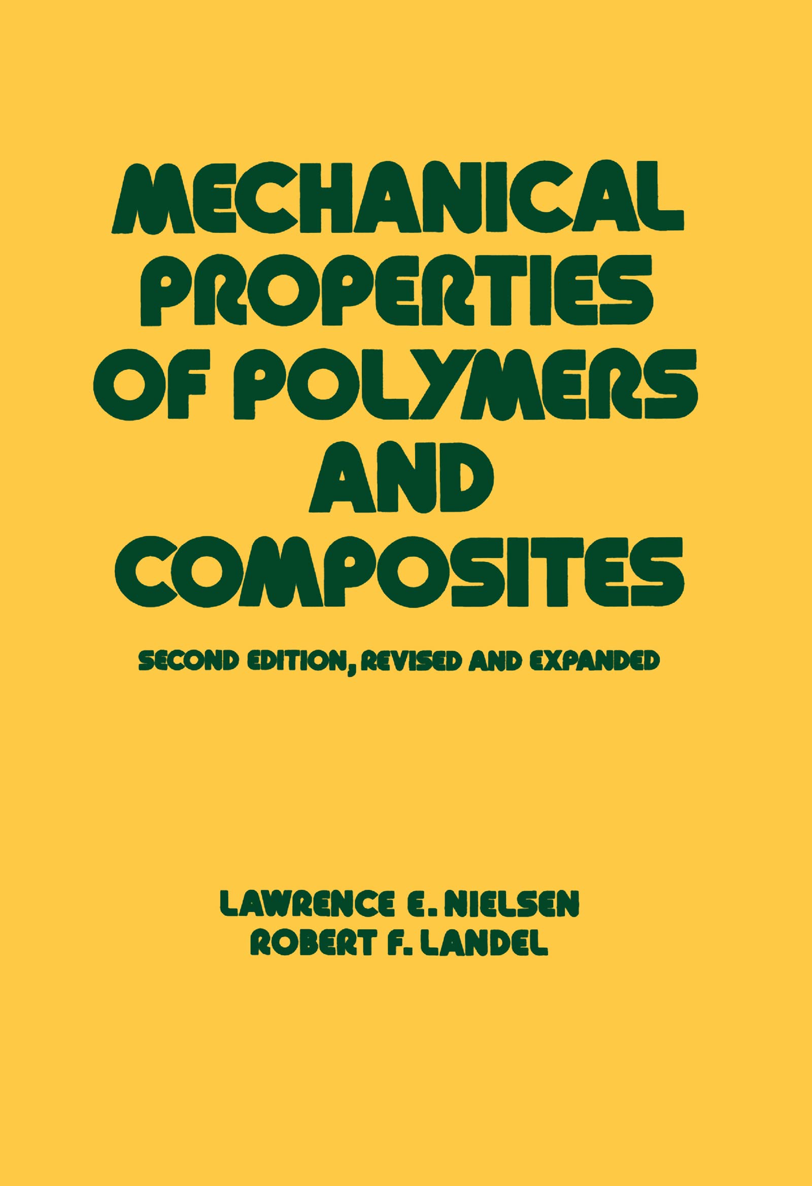 Mechanical Properties of Polymers and Composites (Mechanical Engineering)