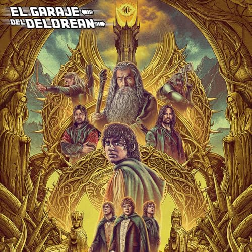 El Garaje del DeLorean 12x01: Especial LA COMUNIDAD DEL ANILLO (2001)