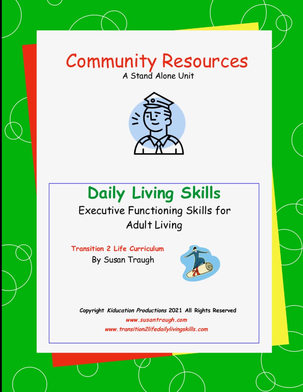 Community Resources: from Susan Traugh's Daily Living Skills series promoting skills needed to become a successful adult (Daily Living Skills - Susan Traugh)