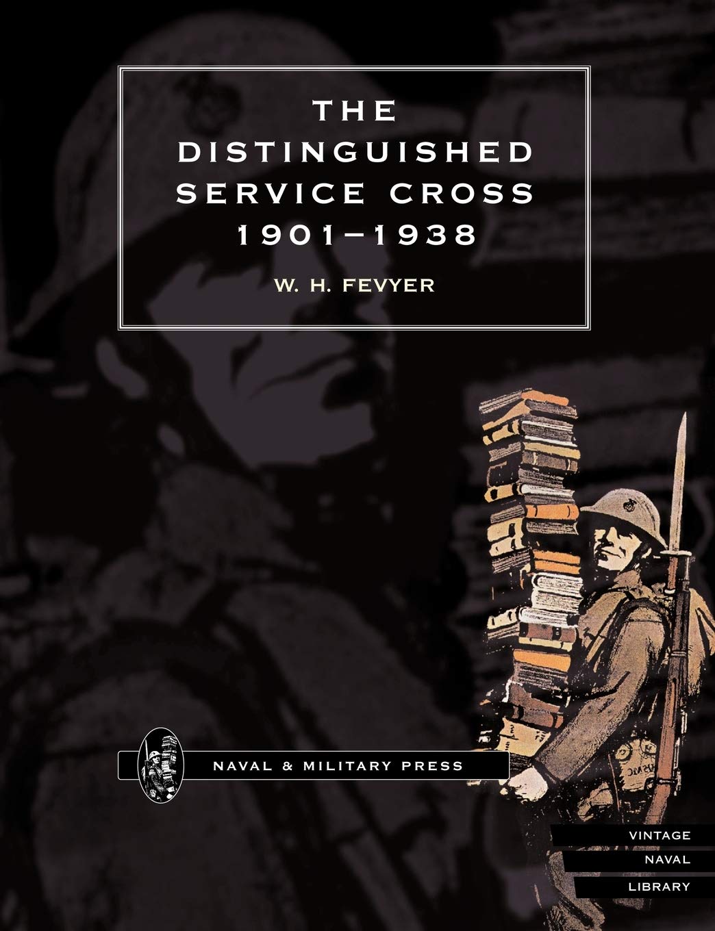 Distinguished Service Cross 1901-1938: Distinguished Service Cross 1901-1938