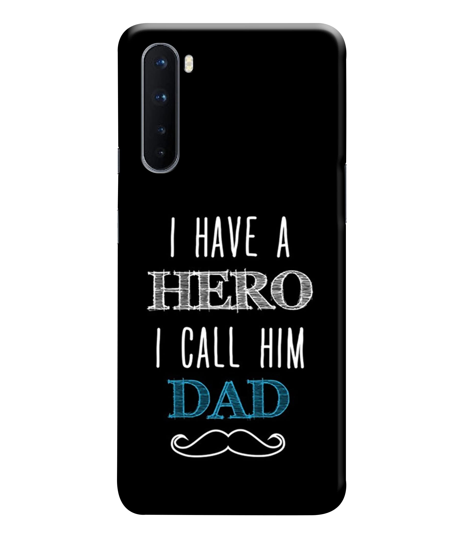Mugruch Printed Designer Matt Finish Hard Back Cover Case for OnePlus Nord - I Have a Hero Dad Quotes