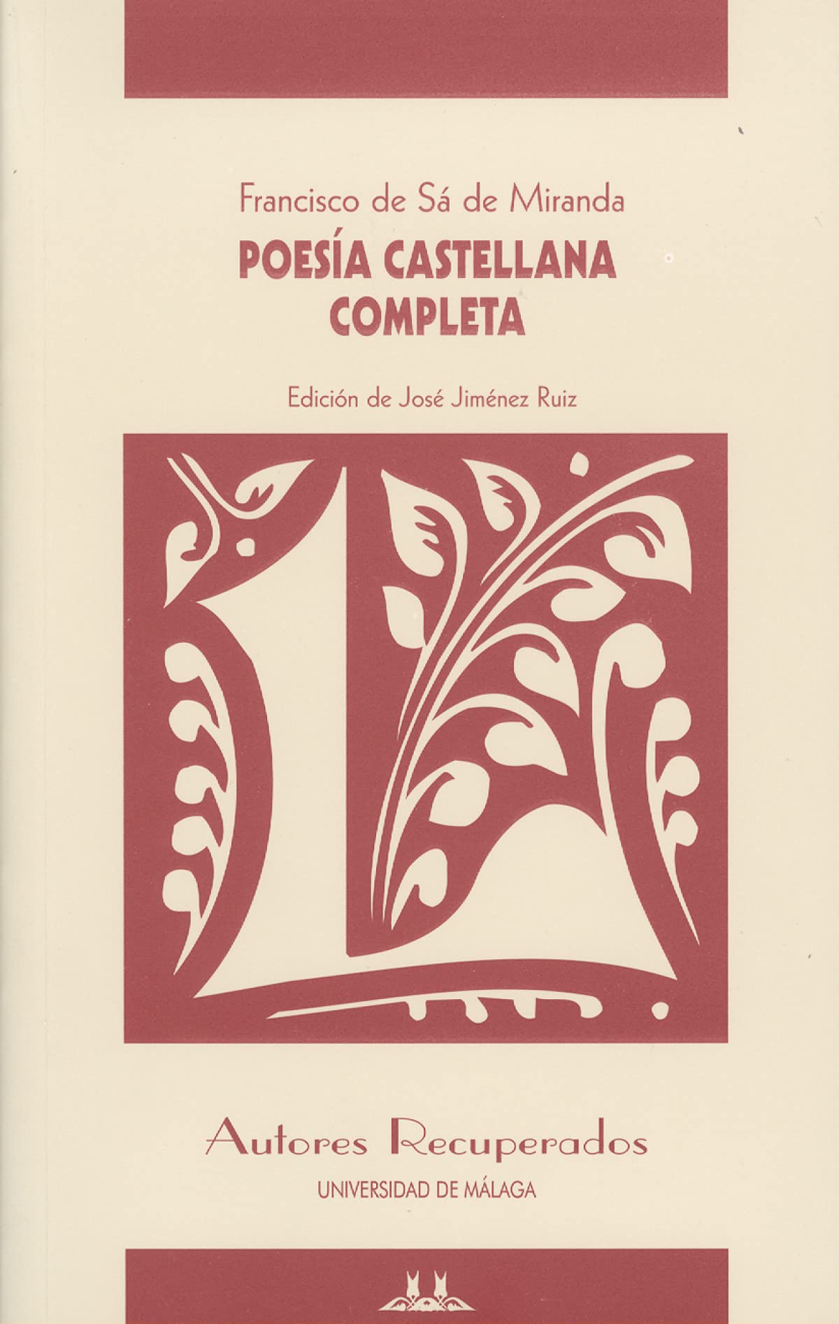 Poesía castellana completa de Francisco Sá de Miranda: 12 (Autores Recuperados)