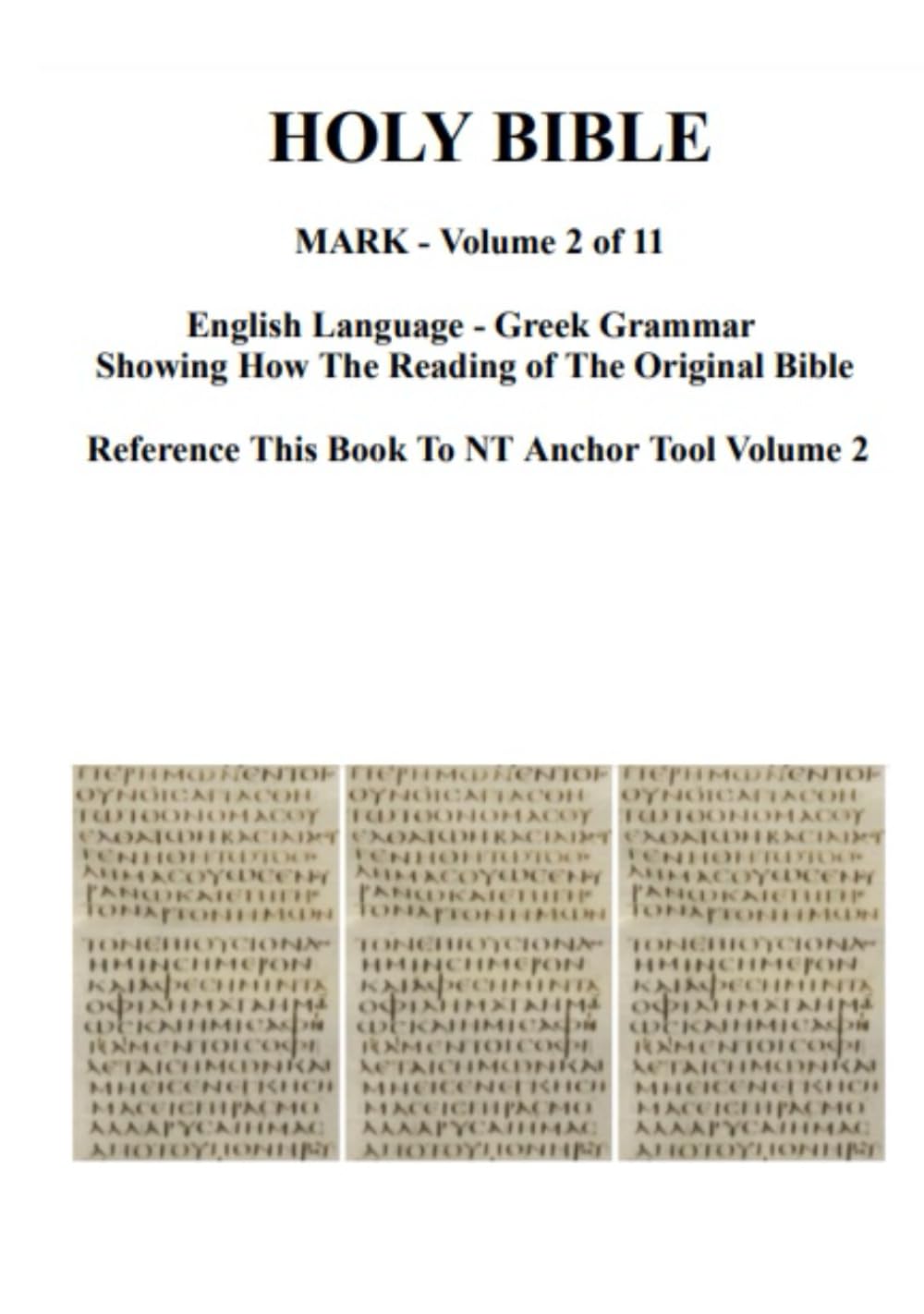 The Bible - Mark Volume 2 of 11