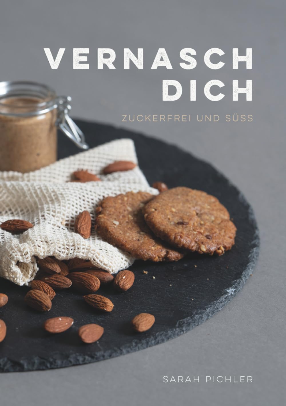 Vernasch Dich: Zuckerfrei und süß