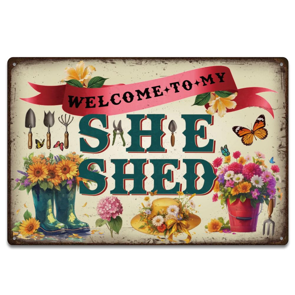 SUPERDANT Garden Tools Metal Signs Flowers Tin Sign Welcome to My She Shed Metal Wall Plaques Funny Poster Vintage Art Decor for Garden Shed Living Room Retro Decoration Gardening Lover Gifts