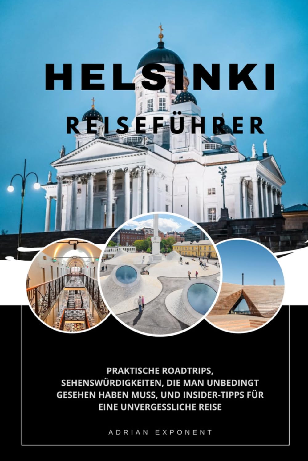 Helsinki Reiseführer 2026: Praktische Roadtrips, Sehenswürdigkeiten, die man unbedingt gesehen haben muss, und Insider-Tipps für eine unvergessliche Reise