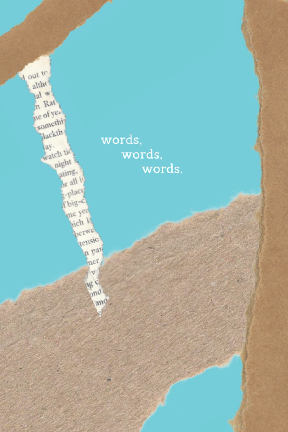 Words Words Words Journal: Shakespeare Fans Lined Notebook | Theatre Actors | Hamlet Lovers | Drama Students | Teachers | Writers | (6" x 9") | Sky Blue Collage