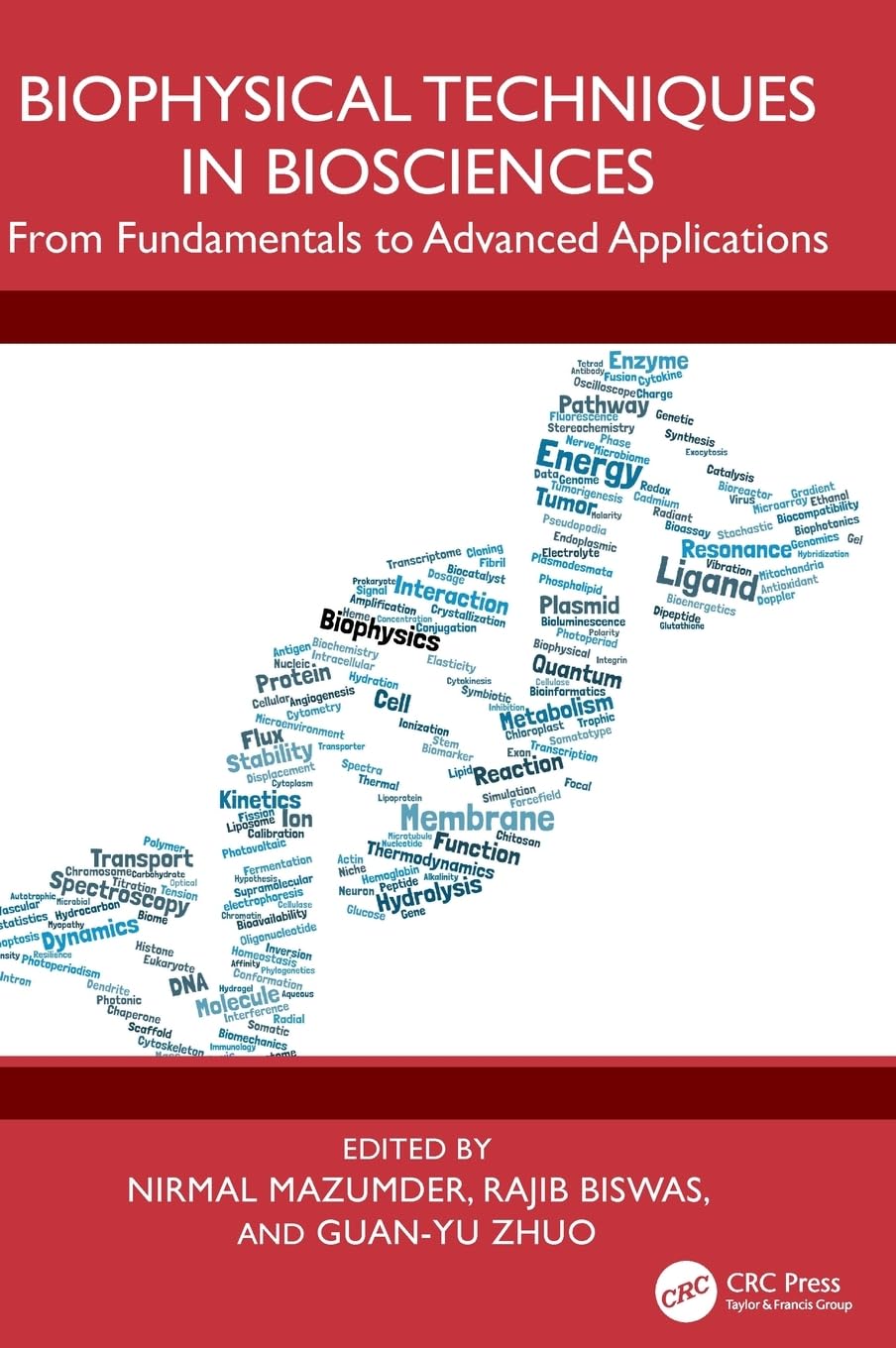 Biophysical Techniques in Biosciences: From Fundamentals to Advanced Applications
