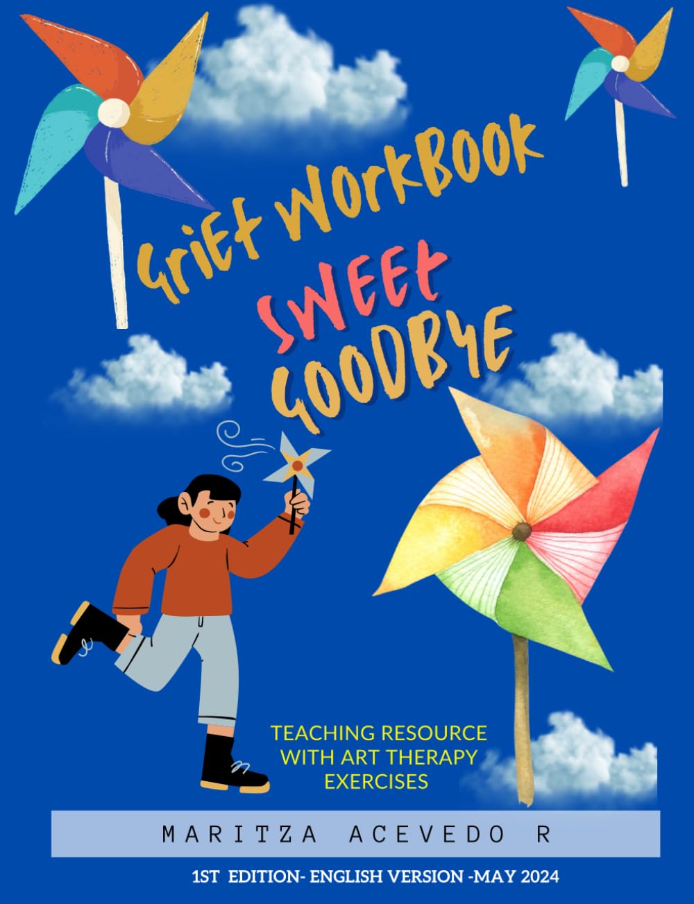 Grief Workbook Sweet Goodbye: Teaching Resource With Art Therapy Exercises