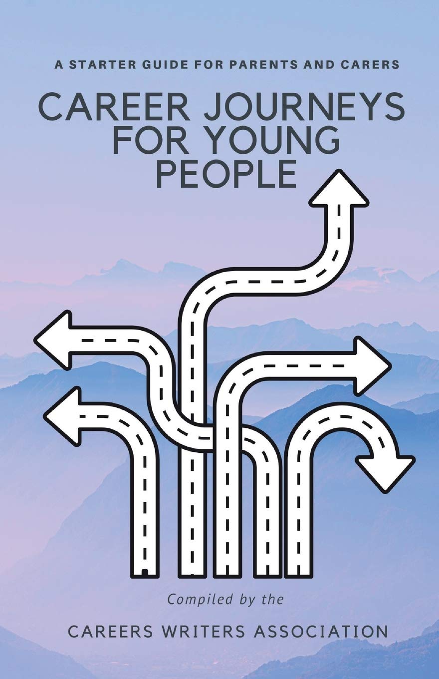 Career Journeys for Young People: A Starter Guide for Parents and Carers