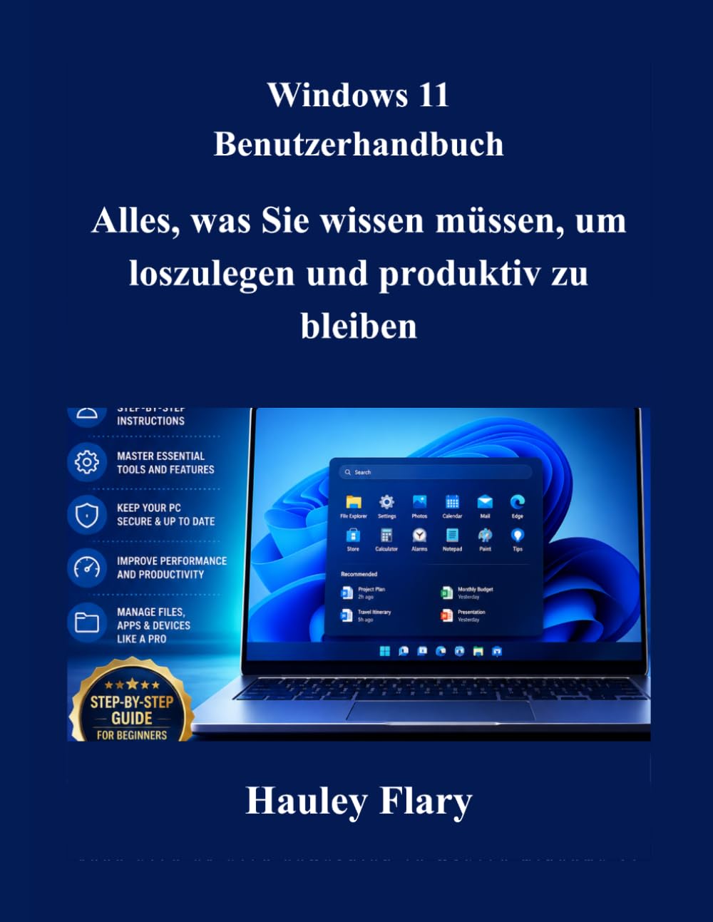 Windows 11 Benutzerhandbuch: Alles, was Sie wissen müssen, um loszulegen und produktiv zu bleiben