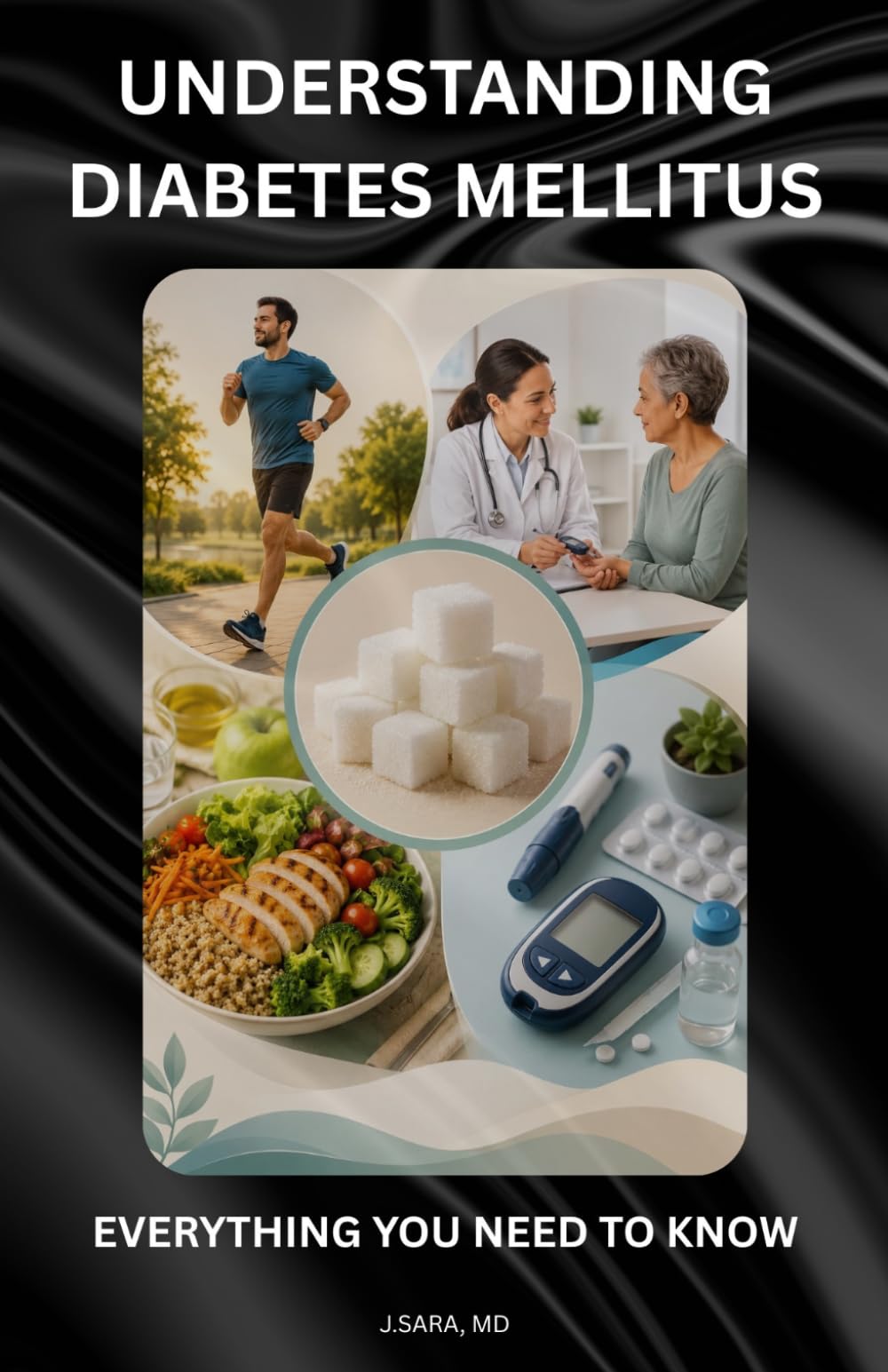 UNDERSTANDING DIABETES MELLITUS: EVERYTHING YOU NEED TO KNOW (Understanding Chronic Health Conditions)