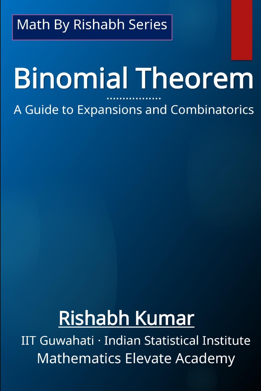 The Binomial Theorem: A Guide to Expansions and Combinatorics