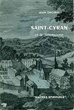 Paperback Saint-Cyran et le jansenisme [French] Book