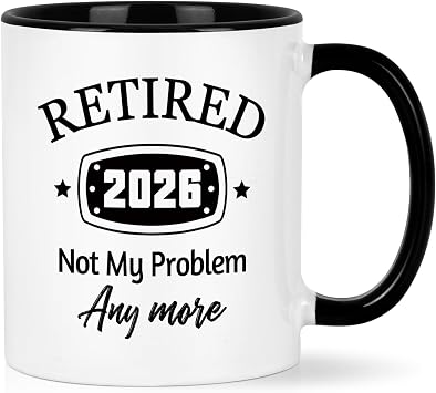 Maustic Retirement Gift for Woman Men, Retirement Gifts for Men Women, Coworker, Friend, Teacher, Retired 2026 Not My Problem Anymore Retired Mug, 11 Oz