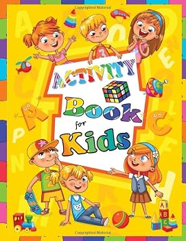 Activity Book for Kids: A Fun Kid Workbook Game For Learning! Word Search, Crossword, Labyrinth, Rebus, Dot To Dot and Much More! Bright and Colorful Pages! Funny Illustrations! Large 8.5" x 11"