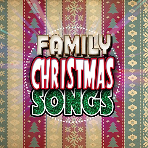 Family Christmas Songs VARIOUS ARTISTS Digital Music