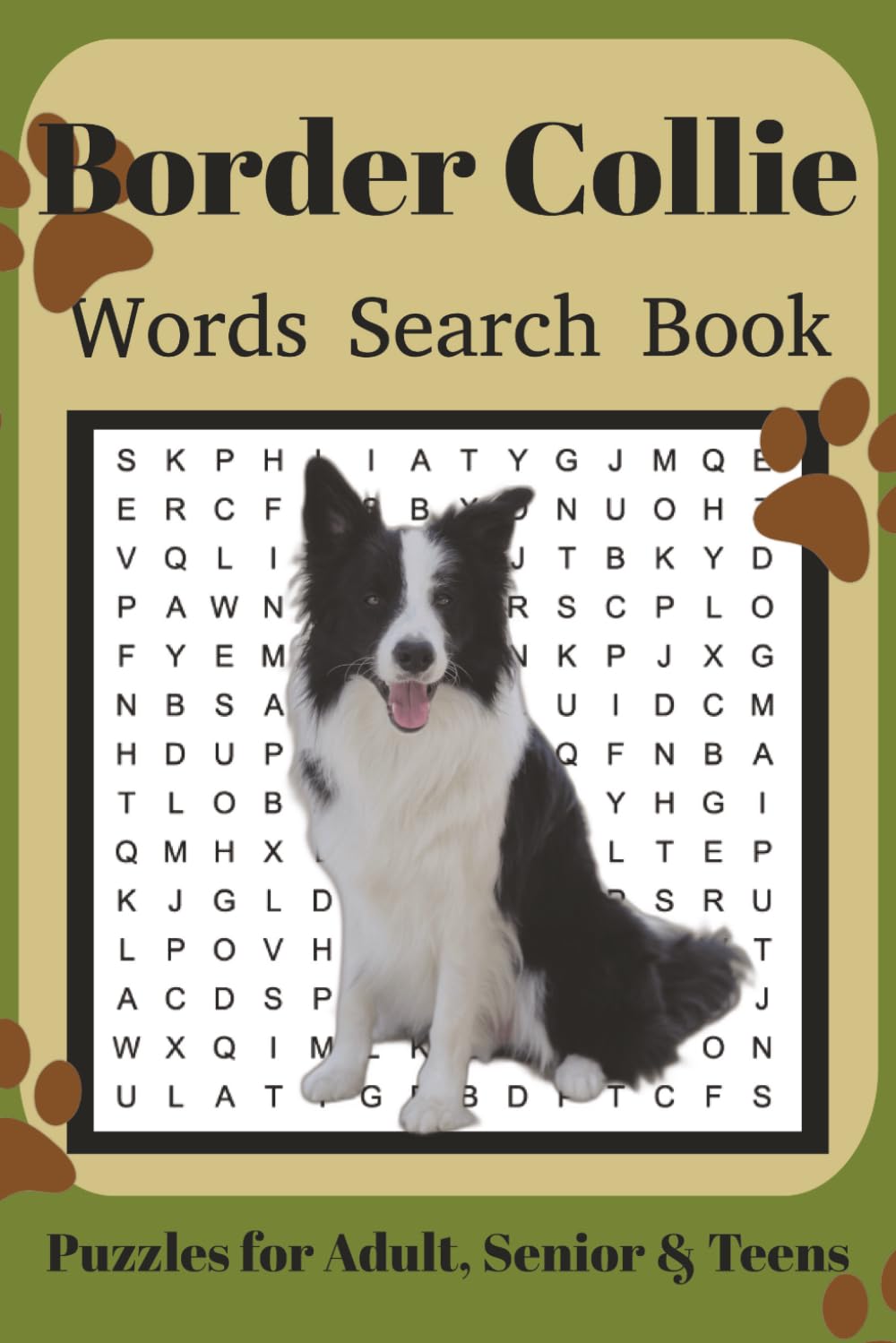 Border Collie Word Search Book: Fun Word Search Puzzles for Border Collie Lovers | Relaxing Brain Games for Adults & Seniors | 6x9 Inches | 110 Pages | 50+ Puzzles | Solutions Included
