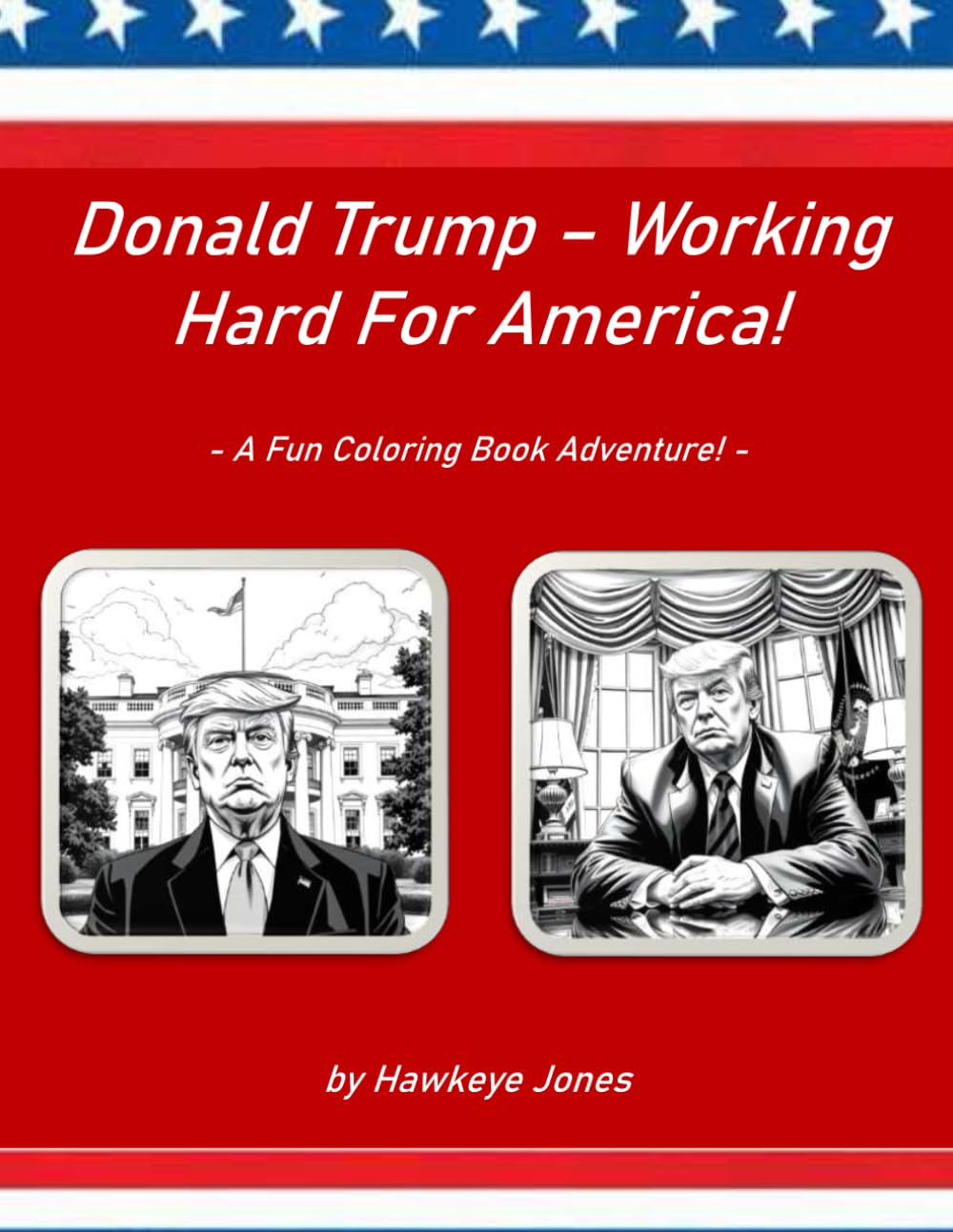 Donald Trump – Working Hard For America!
