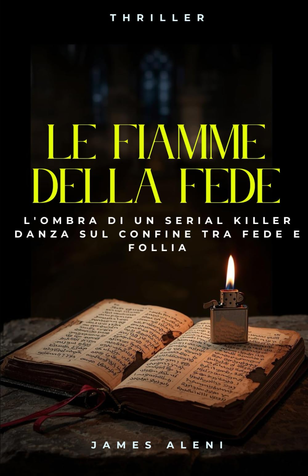 Le fiamme della fede: un serial killer tra fede e follia