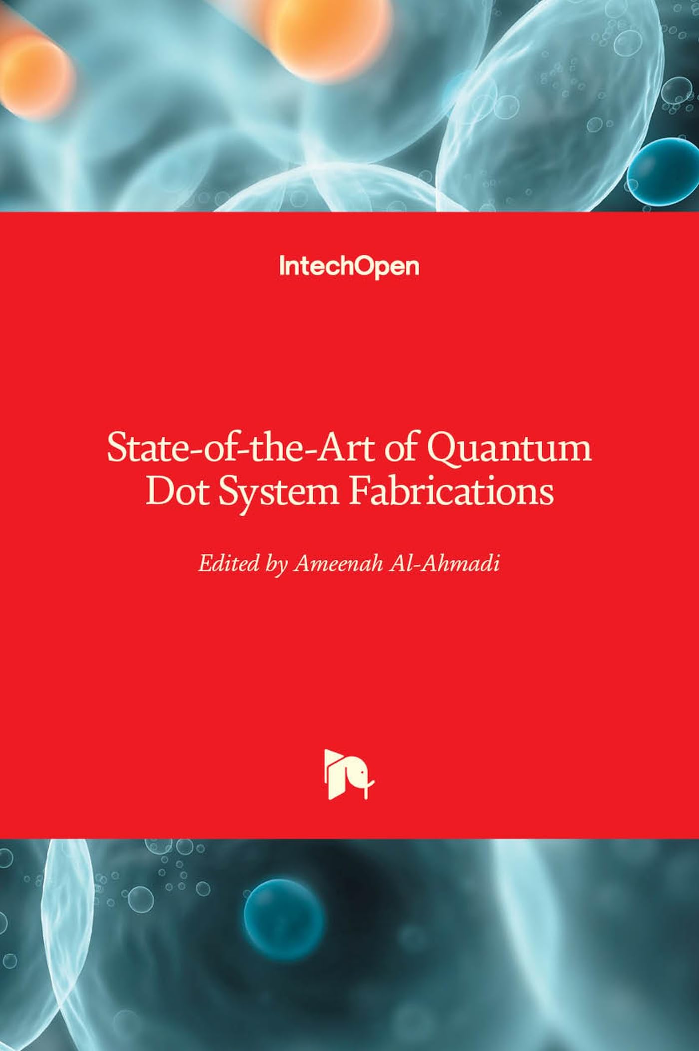 Buy State-of-the-Art of Quantum Dot System Fabrications — BookShops.in