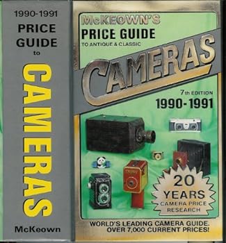 Hardcover Price Guide to Antique and Classic Cameras, 1990-1991 (McKeown's) Book