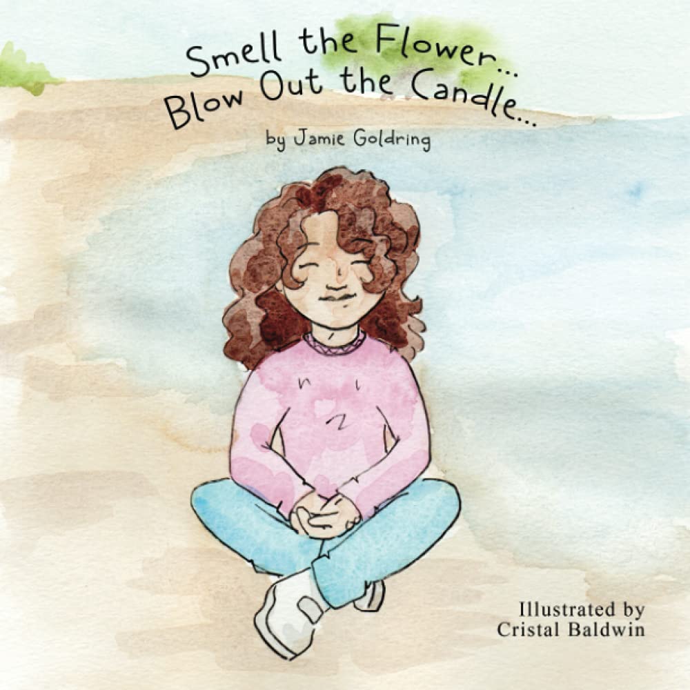 Smell the Flower... Blow Out the Candle...